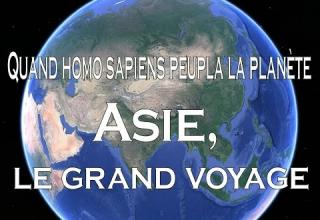 Embedded thumbnail for Quand homo sapiens peupla la planète - Asie, le grand voyage 2⁄5