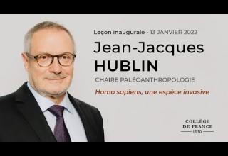 Embedded thumbnail for Homo sapiens, une espèce invasive - Jean-Jacques Hublin