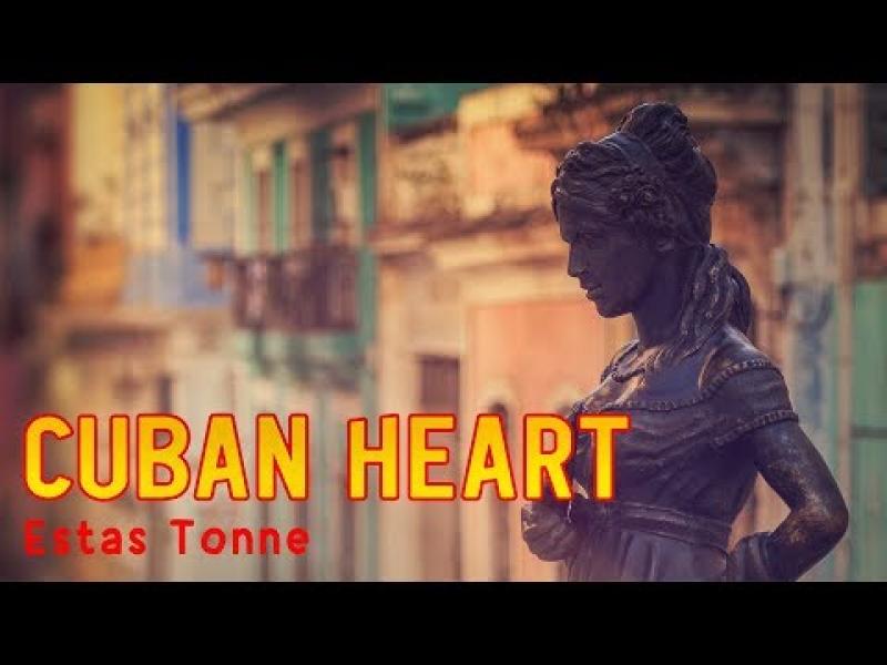 Embedded thumbnail for CUBAN HEART (Official Music Video) || Estas Tonne