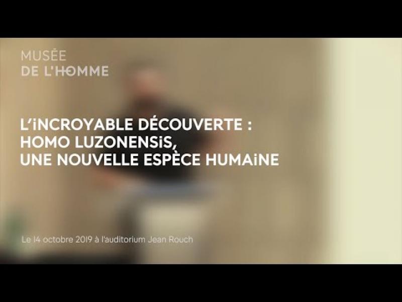 Embedded thumbnail for L’incroyable découverte : Homo luzonensis, une nouvelle espèce Humaine